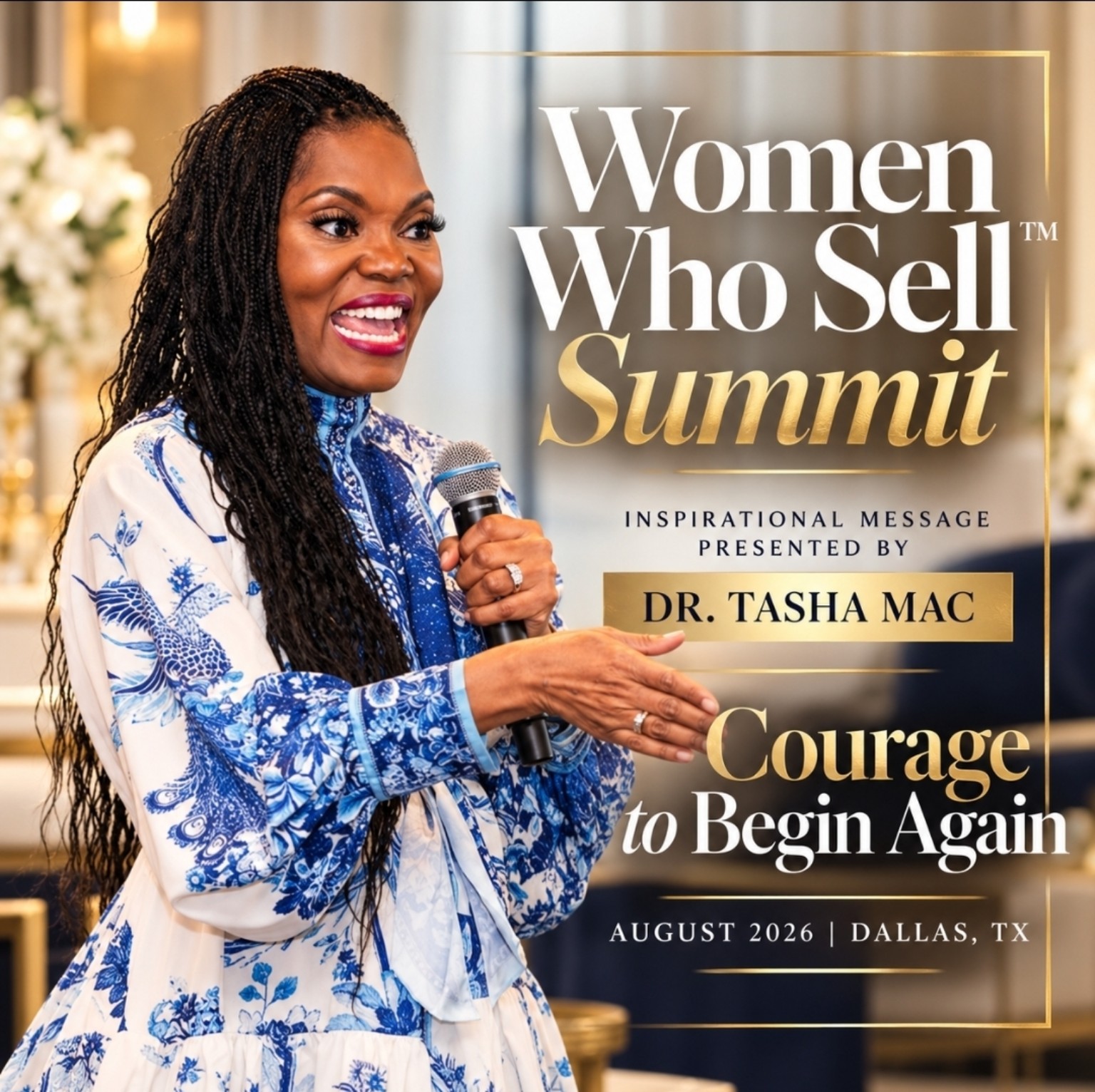 Dr. Tasha Mac speaking with a microphone at the Women Who Sell Summit, presenting Courage to Begin Again, August 2026, Dallas, Texas